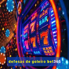 defesas de goleiro bet365